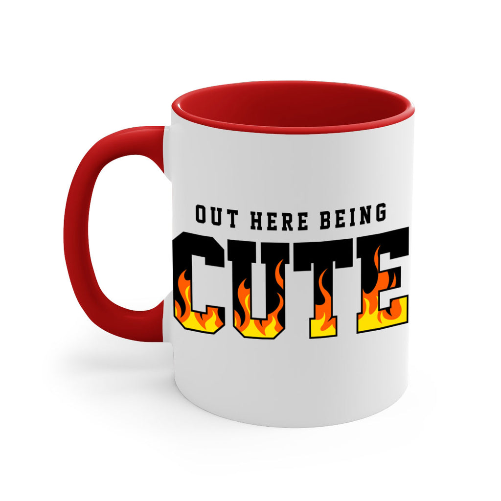 out here being cute flames 57#- black words - phrases-Mug / Coffee Cup