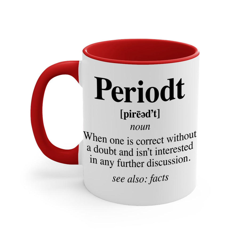 periodt definition 55#- black words - phrases-Mug / Coffee Cup