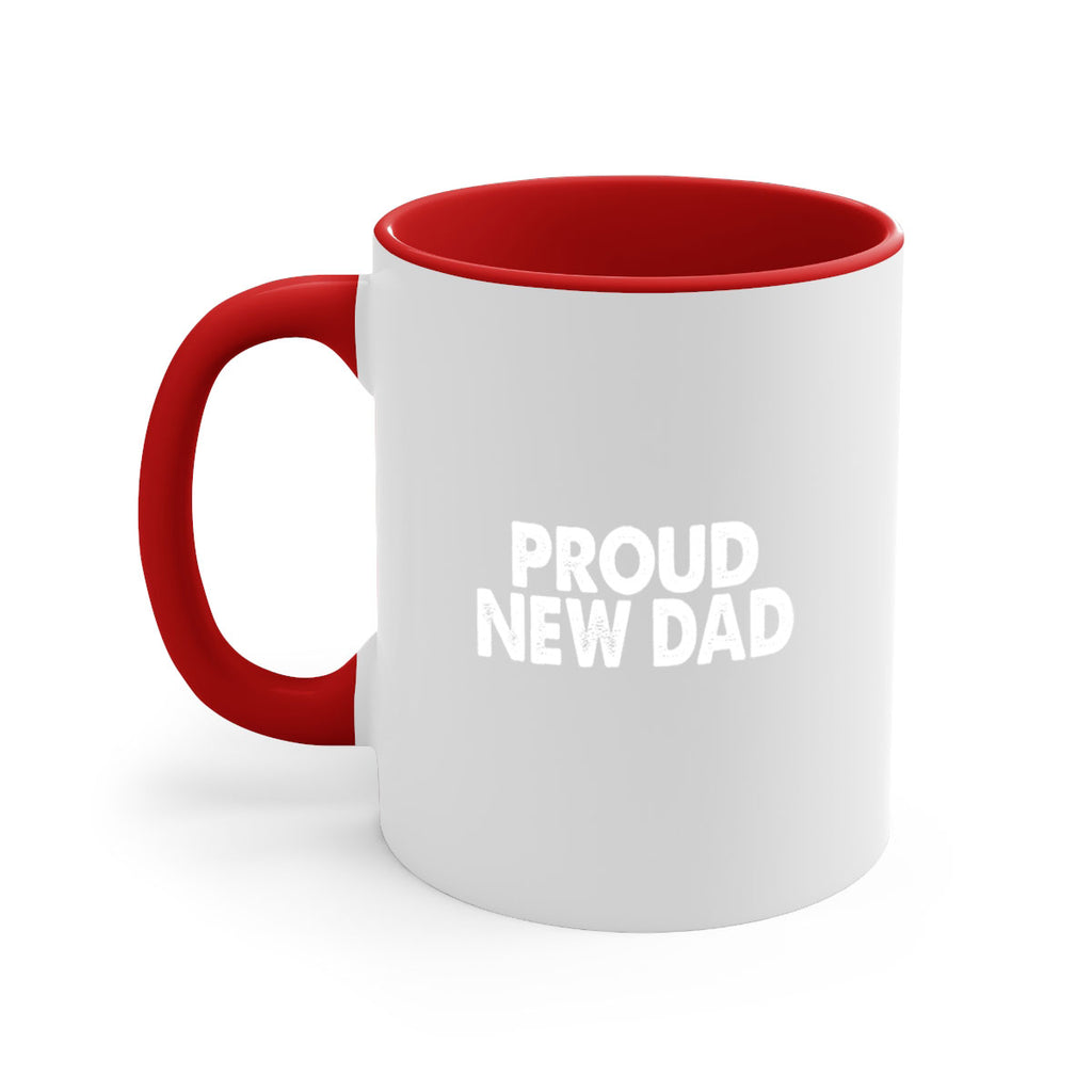 proud new dad 69#- dad-Mug / Coffee Cup