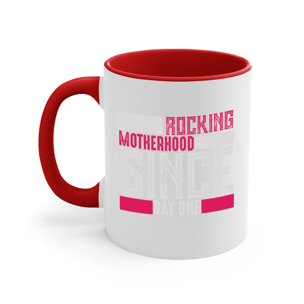 rocking motherhood since day one 68#- mom-Mug / Coffee Cup