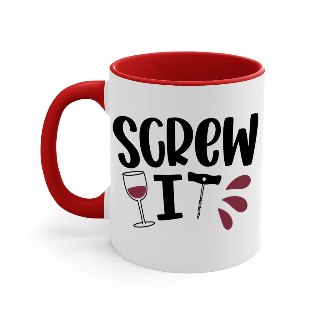 screw it 29#- wine-Mug / Coffee Cup
