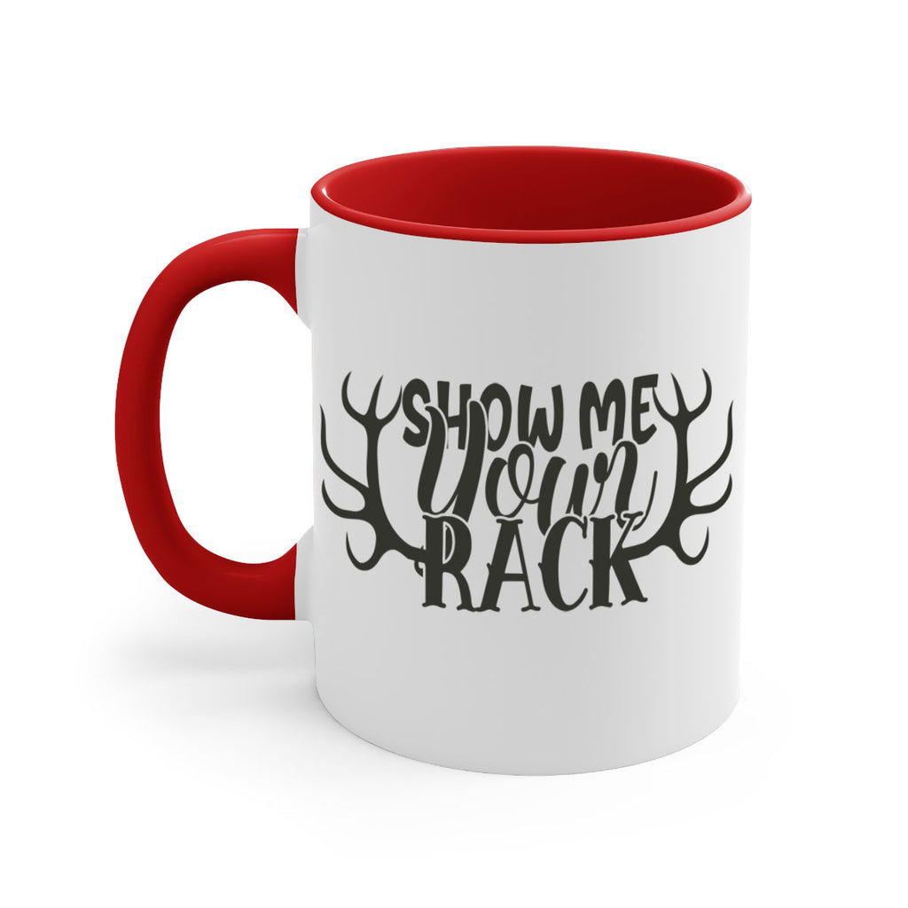 show me your rack 3#- hunting-Mug / Coffee Cup