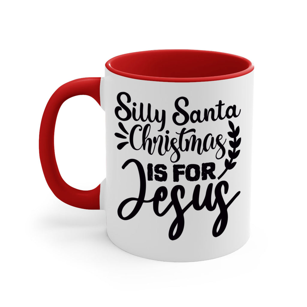 silly santa christmas is for jesus 440#- christmas-Mug / Coffee Cup