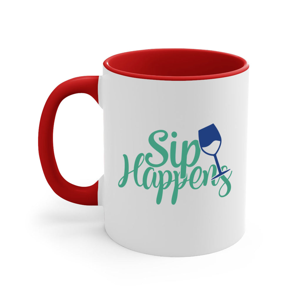 sip happens 166#- wine-Mug / Coffee Cup