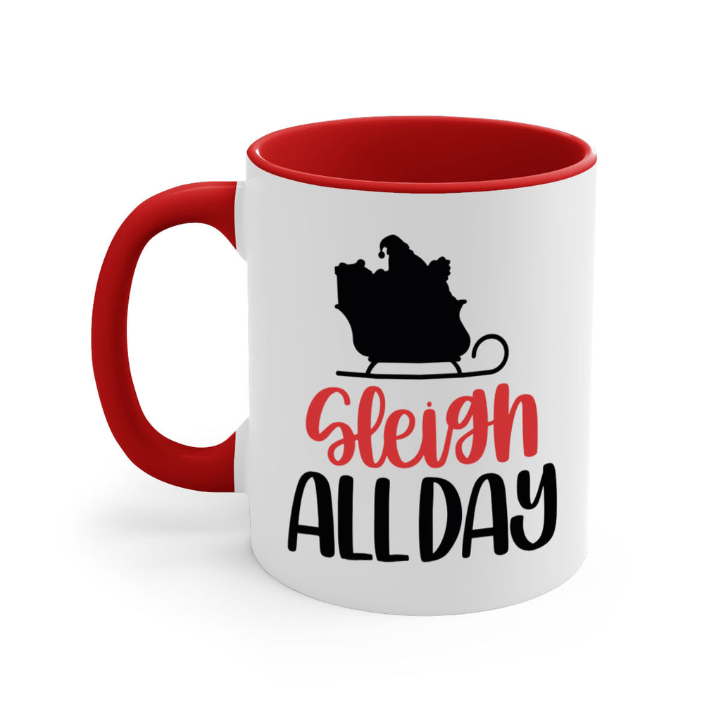 sleigh all day 46#- christmas-Mug / Coffee Cup