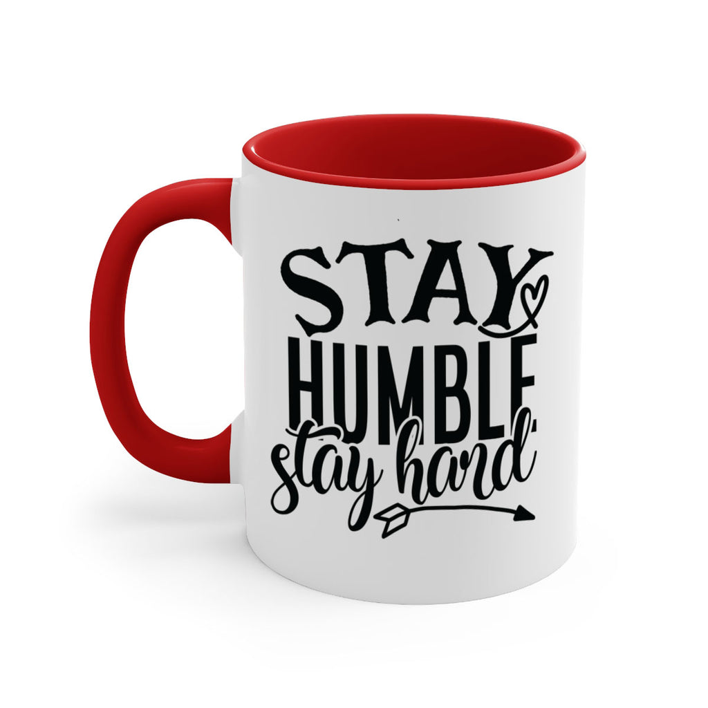 stay humble stay hard Style 71#- motivation-Mug / Coffee Cup