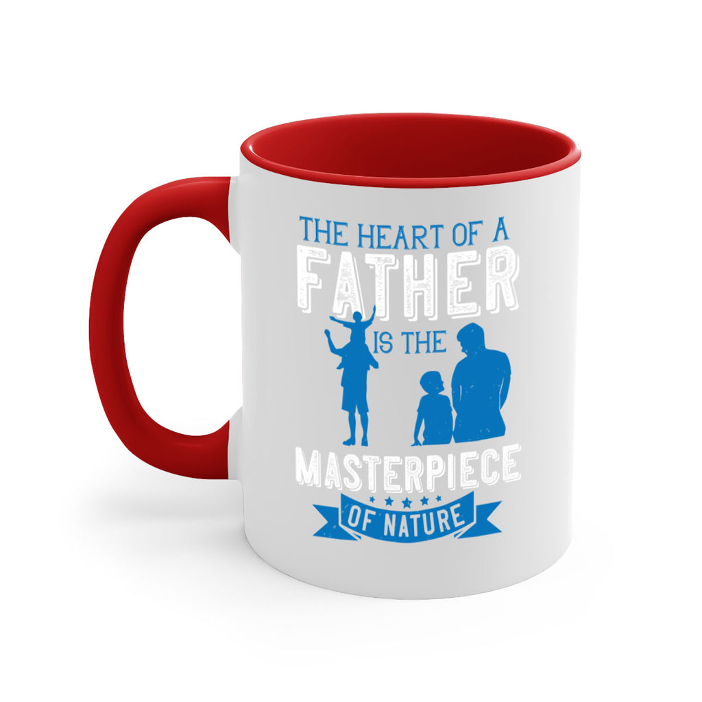 the heart of a father is the masterpiece of nature 169#- fathers day-Mug / Coffee Cup