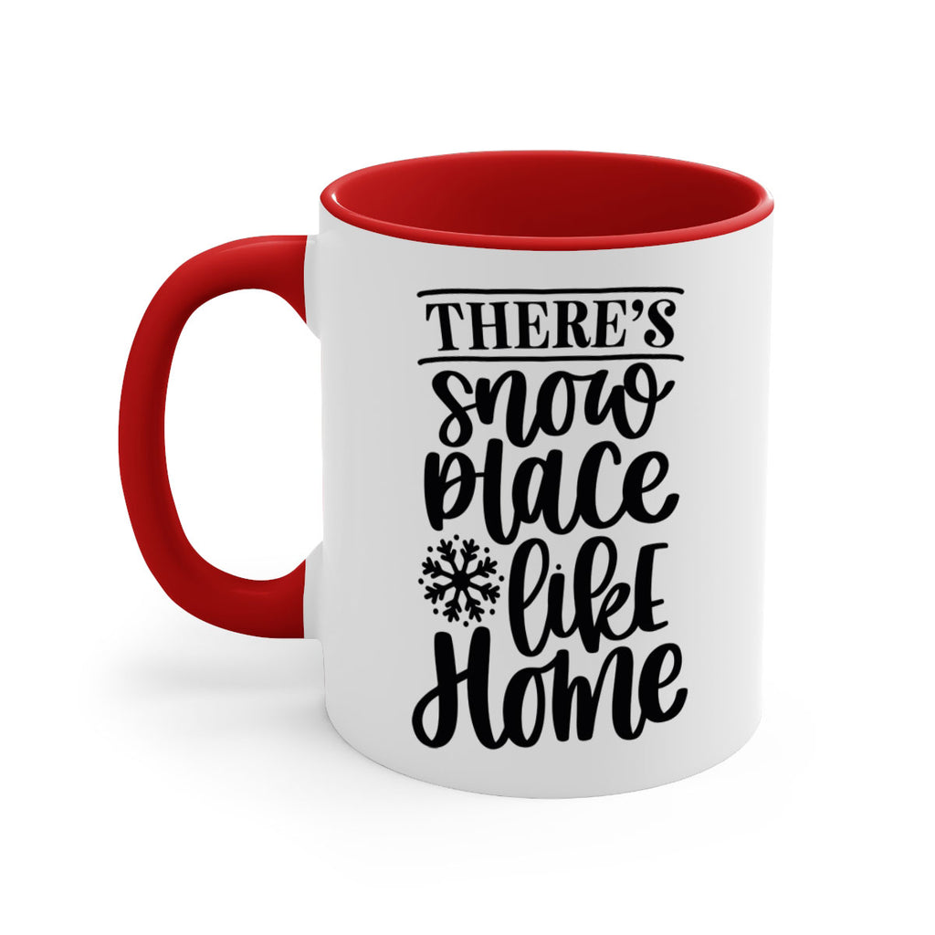 theres snow place like home 40#- christmas-Mug / Coffee Cup