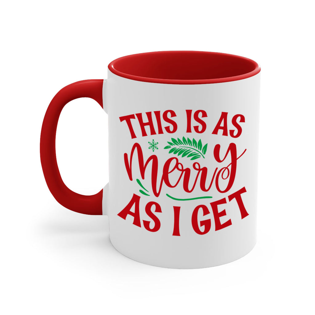 this is as merry as i get style 1210#- christmas-Mug / Coffee Cup