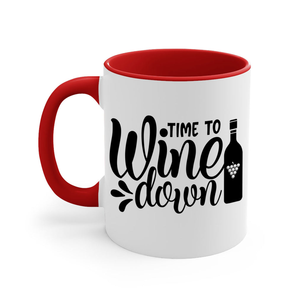 time to wine down 147#- wine-Mug / Coffee Cup