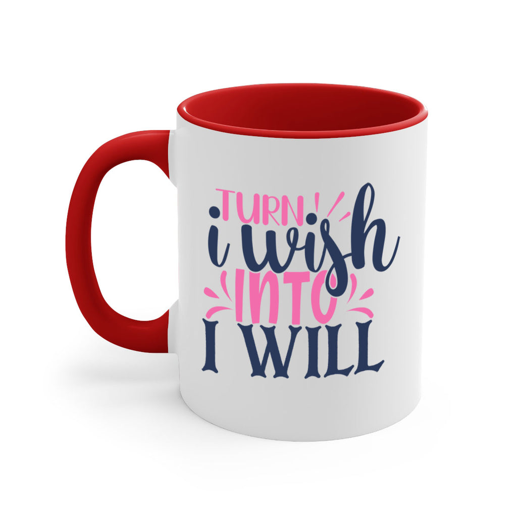 trun i wish into i will Style 65#- motivation-Mug / Coffee Cup