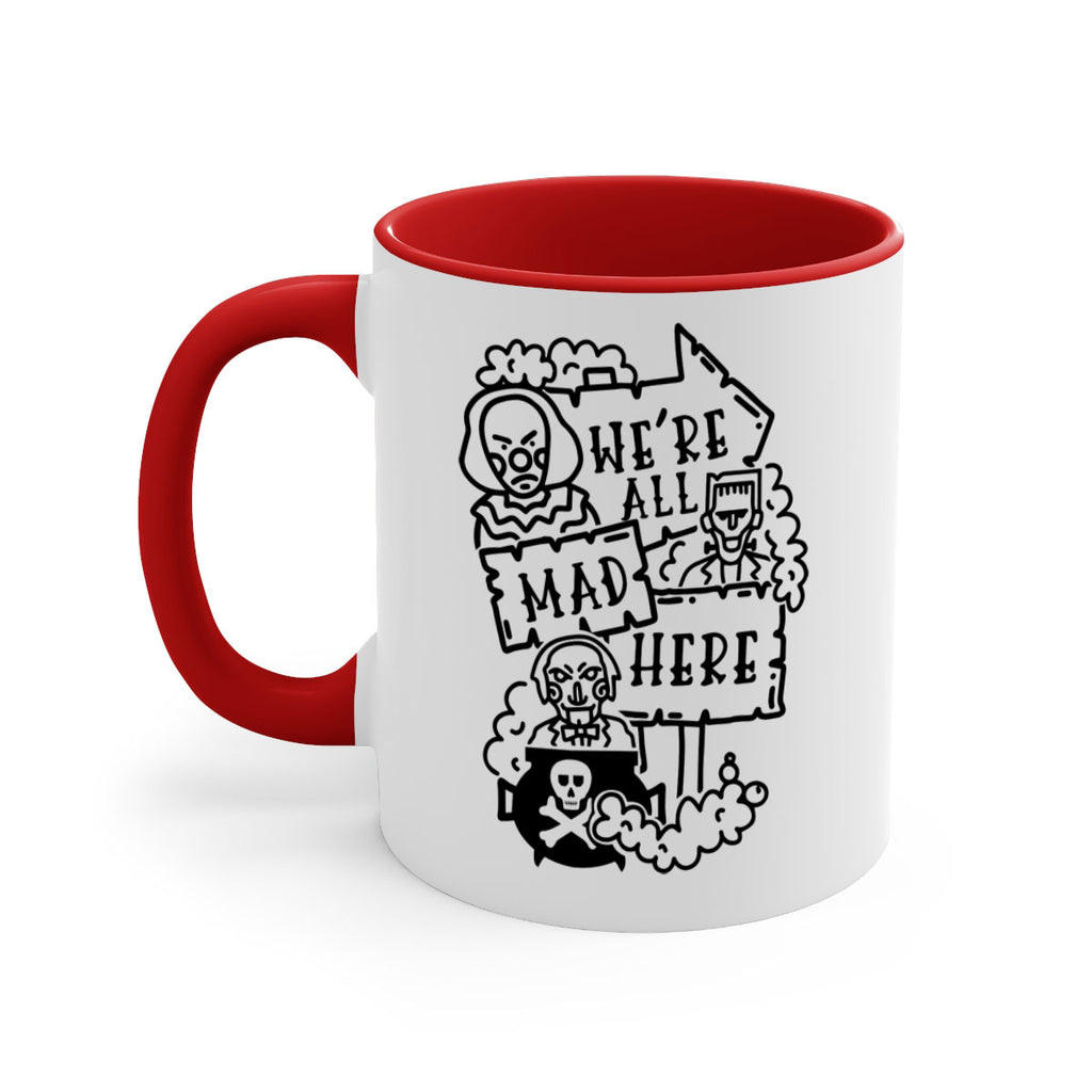 were all mad here 15#- halloween-Mug / Coffee Cup