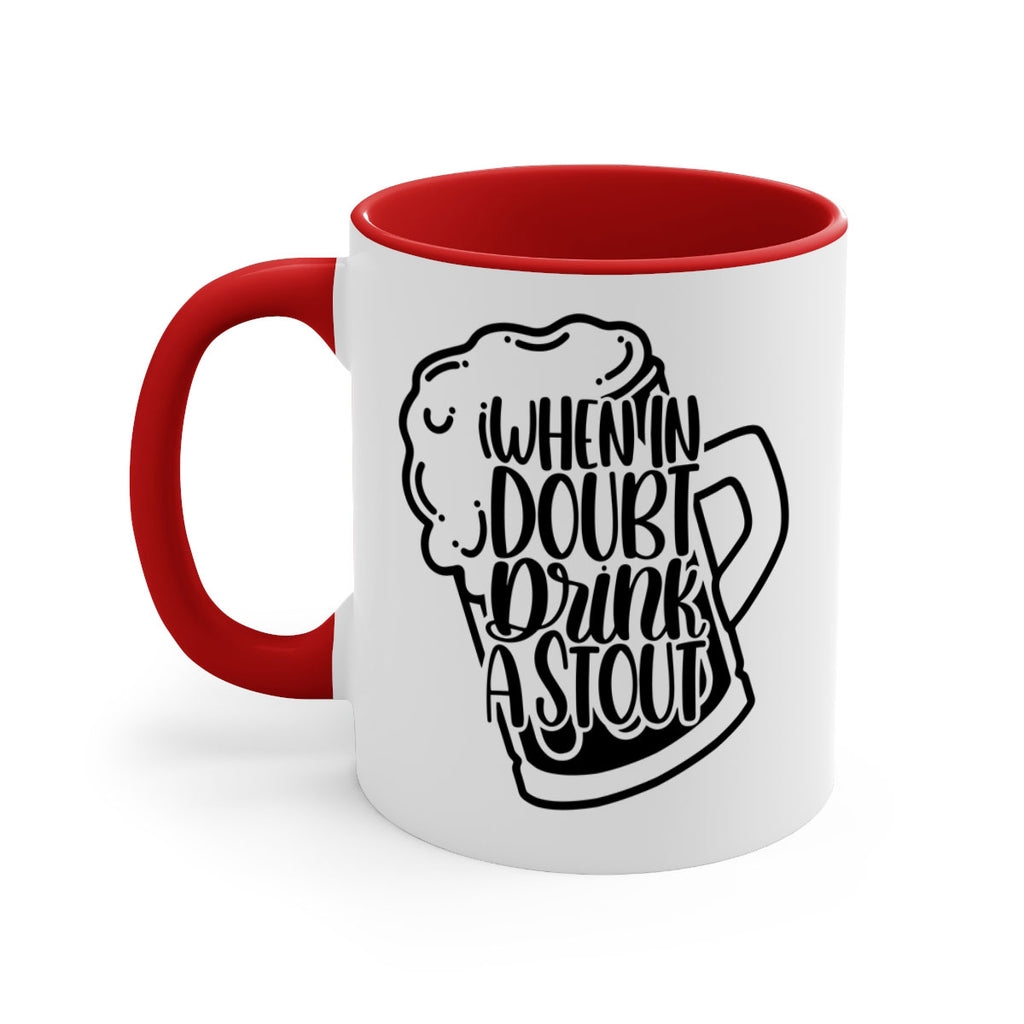 when in doubt drink a stout 16#- beer-Mug / Coffee Cup
