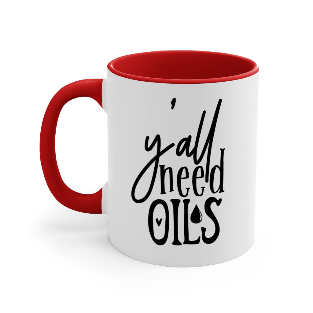 yall need oils 64#- kitchen-Mug / Coffee Cup