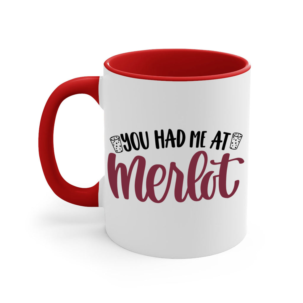 you had me at merlot 14#- wine-Mug / Coffee Cup