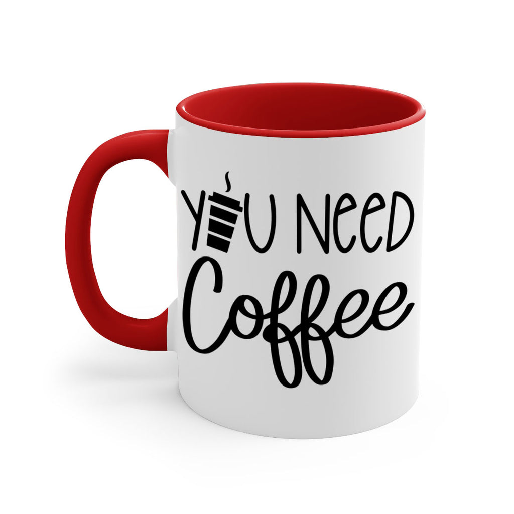 you need coffee 6#- coffee-Mug / Coffee Cup