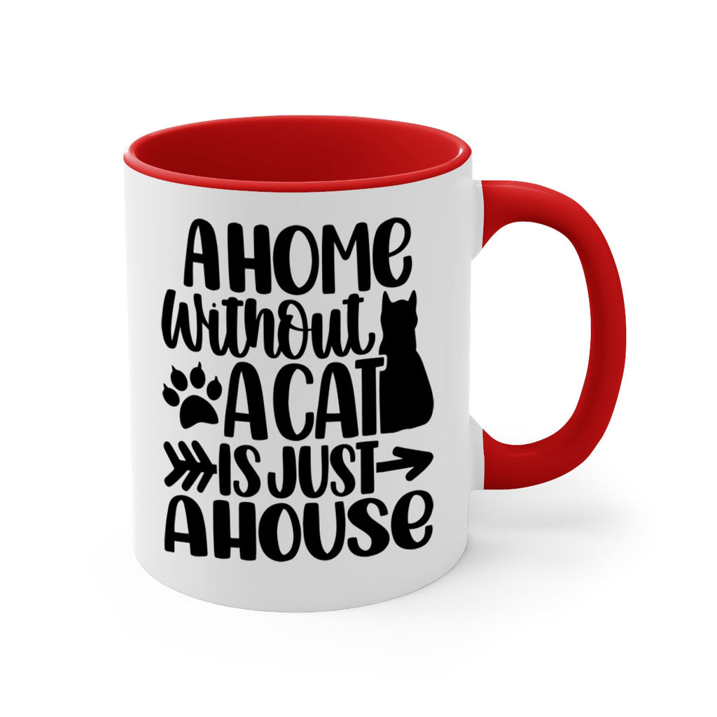 A Home Without A Cat Style 73#- cat-Mug / Coffee Cup