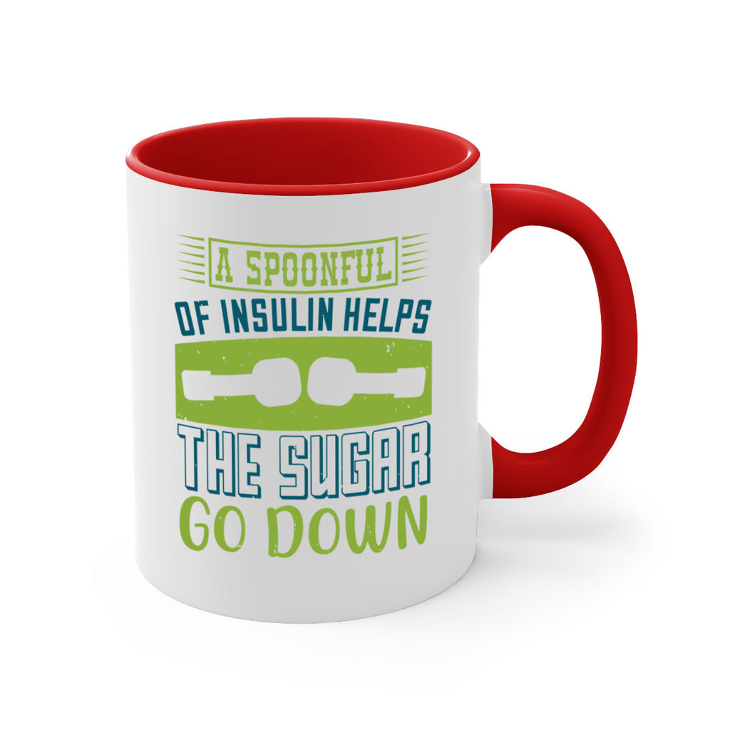 A Spoon Full Of Insulin Helps The Sugar Go Down Style 39#- diabetes-Mug / Coffee Cup