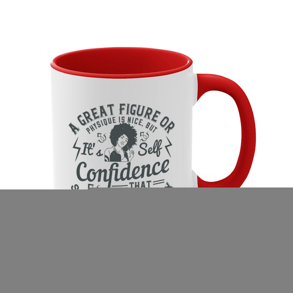 A great figure or physique is nice but its selfconfidence that makes someone really sexy Style 50#- Afro - Black-Mug / Coffee Cup