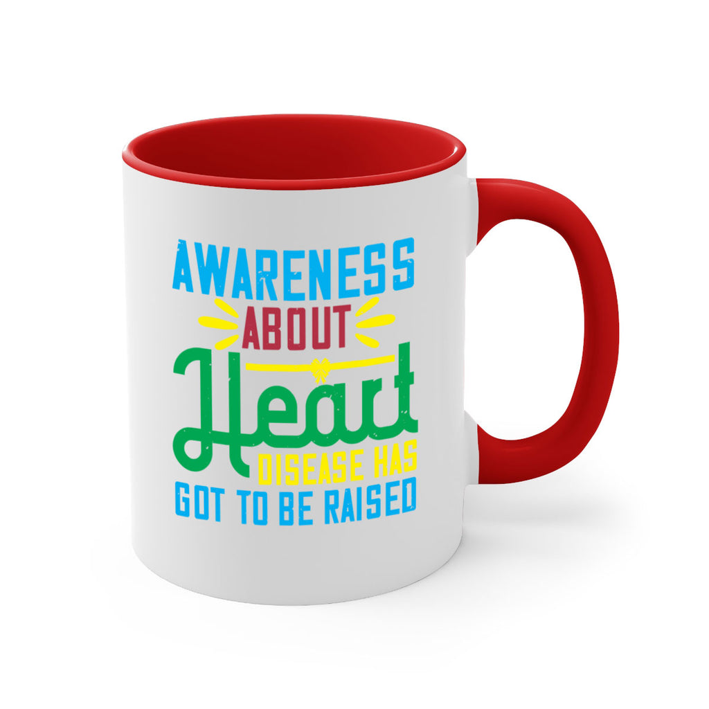 Awareness about heart disease has got to be raised Style 28#- Self awareness-Mug / Coffee Cup
