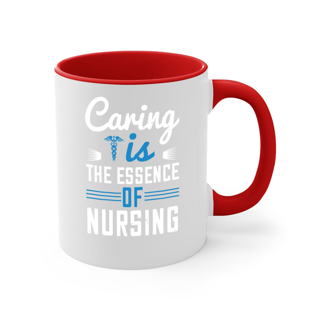 Caring is the essence of nursing Style 410#- nurse-Mug / Coffee Cup
