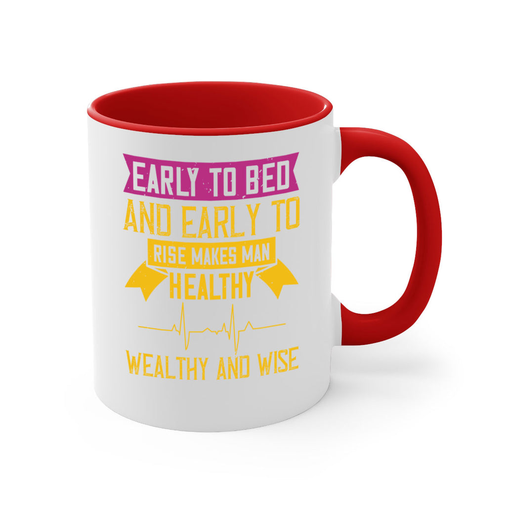 Early to bed and early to rise makes man healthy wealthy and wise Style 1#- World Health-Mug / Coffee Cup
