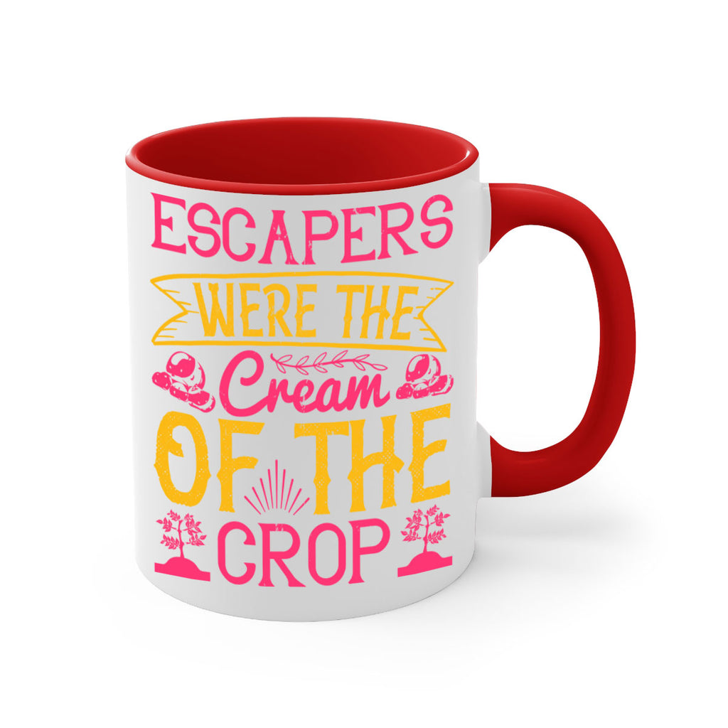 Escapers were the cream of the crop Style 49#- Dog-Mug / Coffee Cup