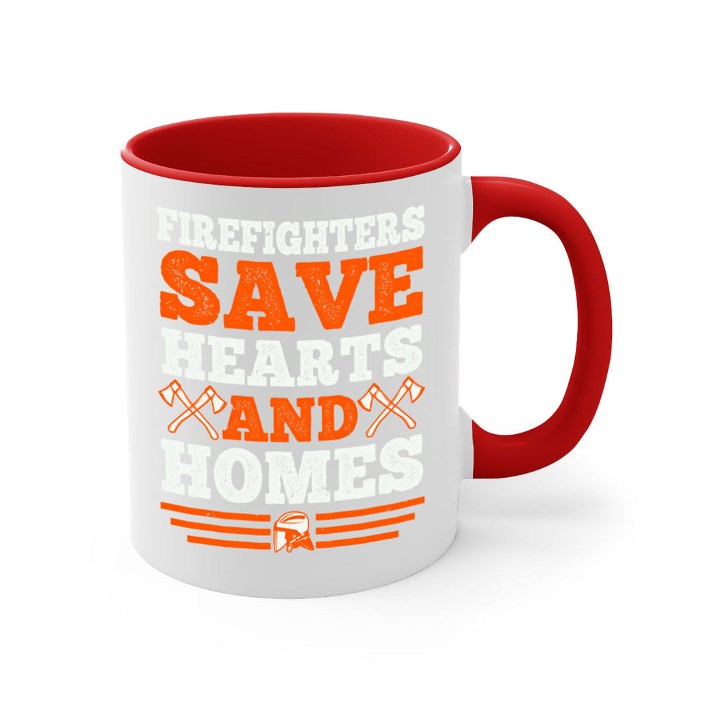Firefighters save hearts and homes Style 71#- fire fighter-Mug / Coffee Cup