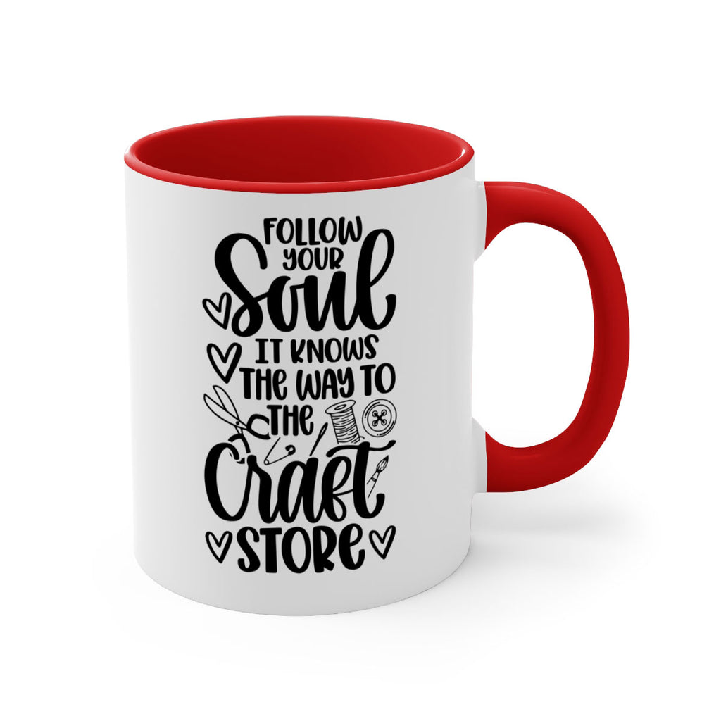 Follow Your Soul It 26#- crafting-Mug / Coffee Cup