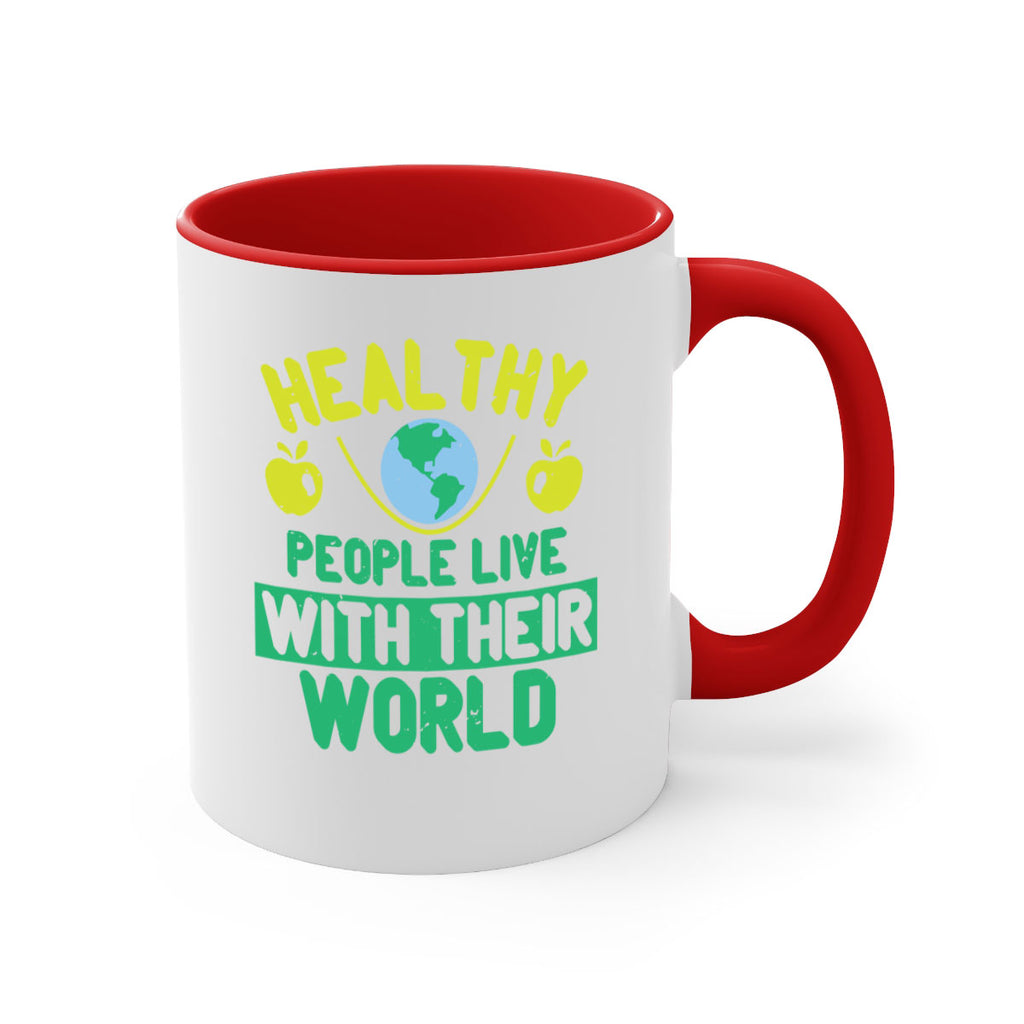 Healthy people live with their world Style 38#- World Health-Mug / Coffee Cup
