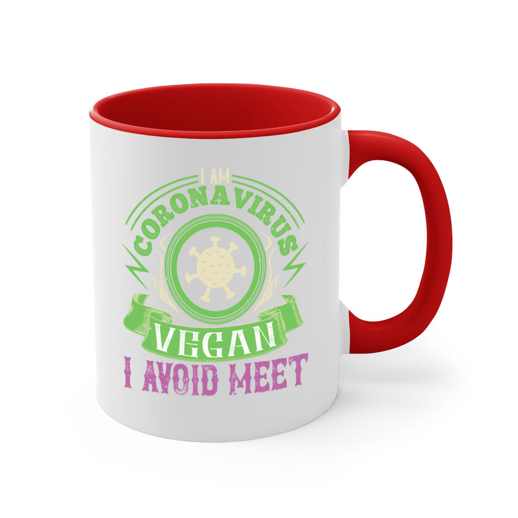 I Am Coronavirus Vegan I Avoid Meet Style 38#- corona virus-Mug / Coffee Cup