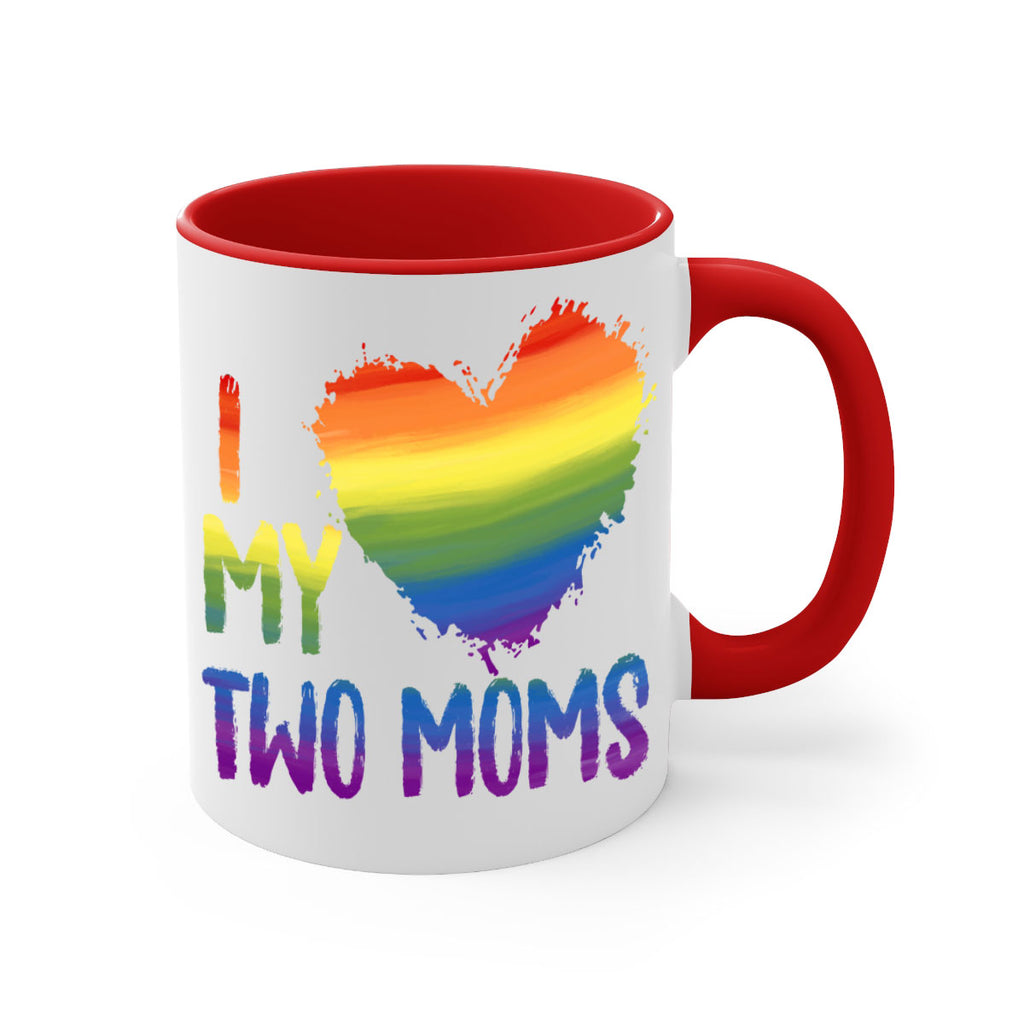 I Love My Two Moms Lgbt Gay Lesbian Png 36#- lgbt-Mug / Coffee Cup