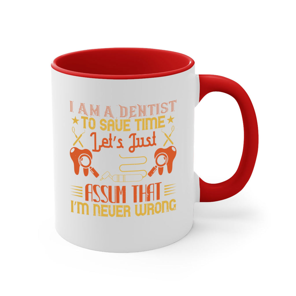 I am a dentist Style 38#- dentist-Mug / Coffee Cup
