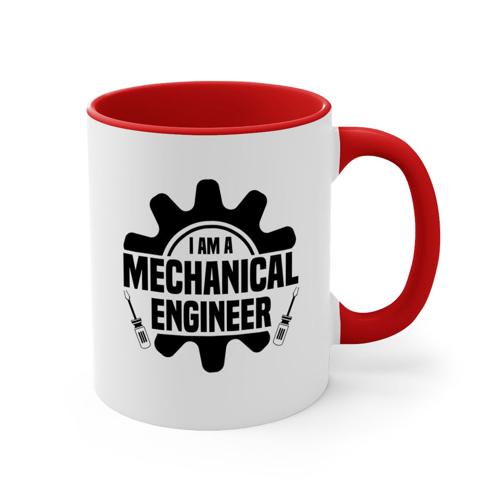 I am a mechanical Style 16#- engineer-Mug / Coffee Cup
