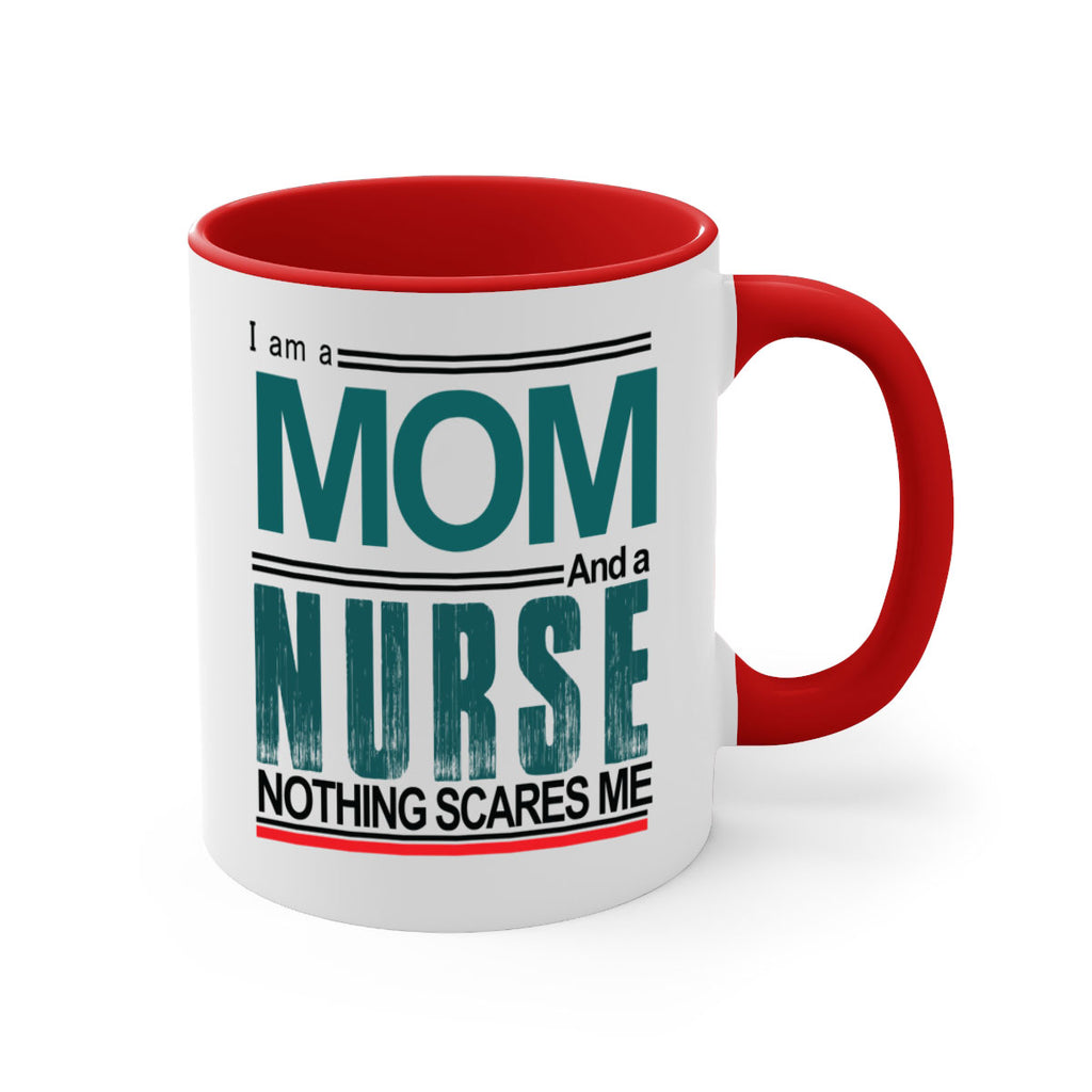 I am a mom and a nurse Style 329#- nurse-Mug / Coffee Cup