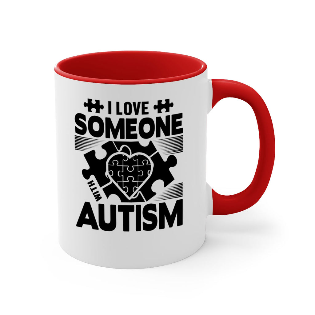 I love someone Style 47#- autism-Mug / Coffee Cup