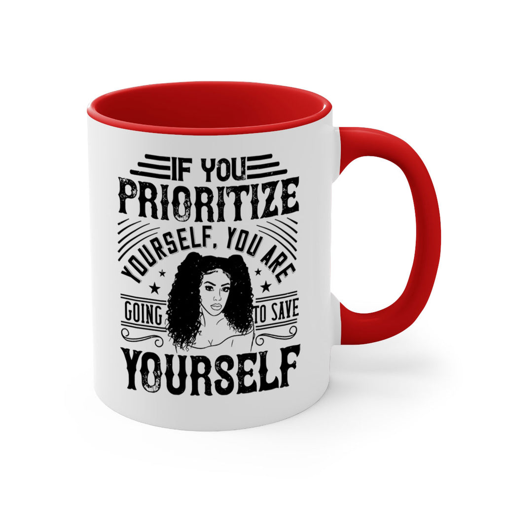 If you prioritize yourself you are going to save yourself Style 3#- Afro - Black-Mug / Coffee Cup