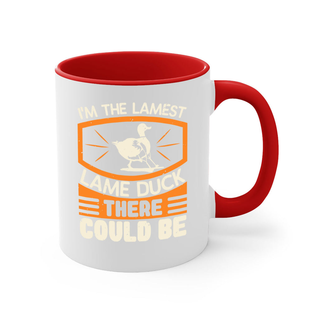 Im the lamest lame duck there could be Style 37#- duck-Mug / Coffee Cup