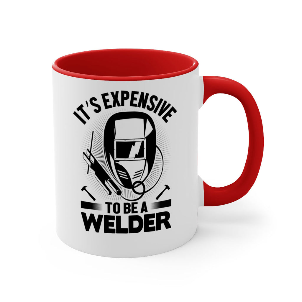 Its expensive Style 8#- welder-Mug / Coffee Cup
