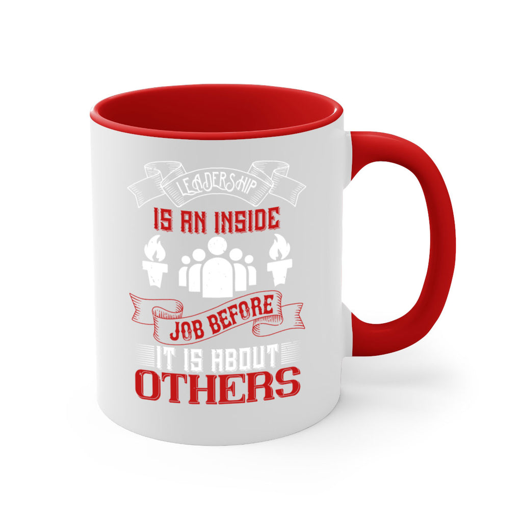 Leadership is an inside job before it is about others Style 23#- dentist-Mug / Coffee Cup