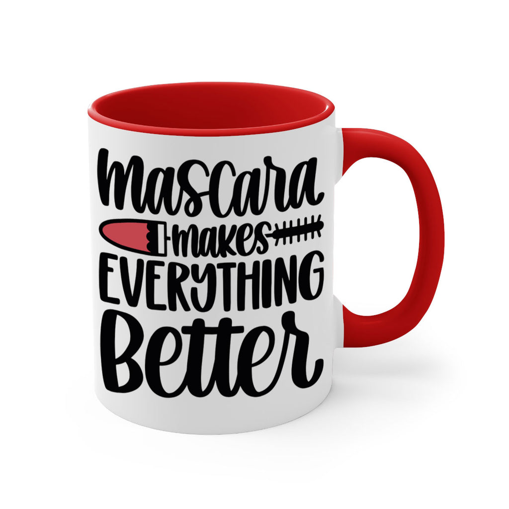Mascara Makes Everything Better Style 39#- makeup-Mug / Coffee Cup