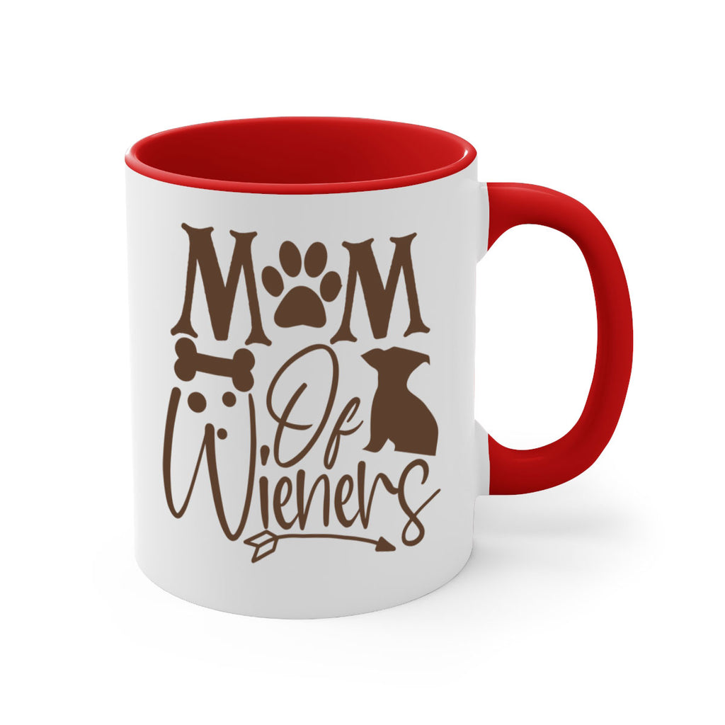 Mom Of Wieners Style 70#- Dog-Mug / Coffee Cup