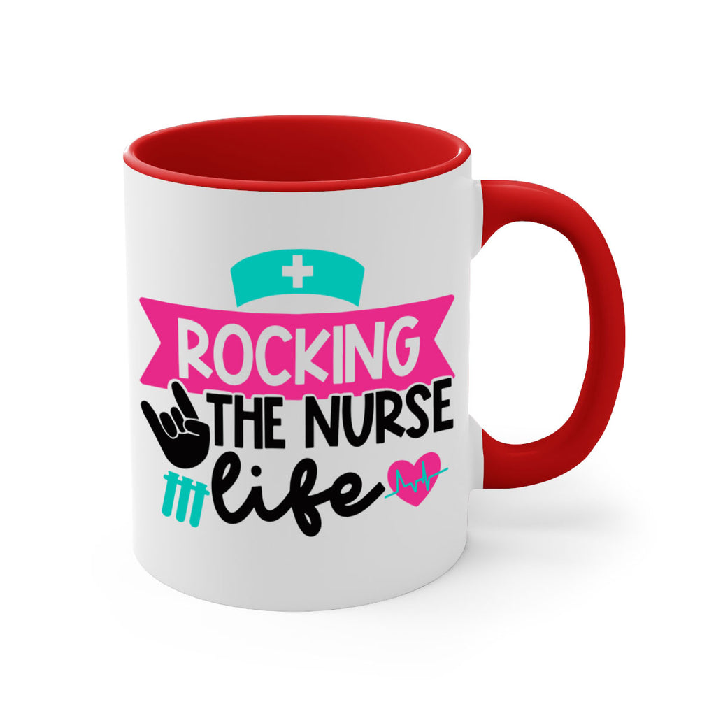 Rocking The Nurse Life Style Style 54#- nurse-Mug / Coffee Cup