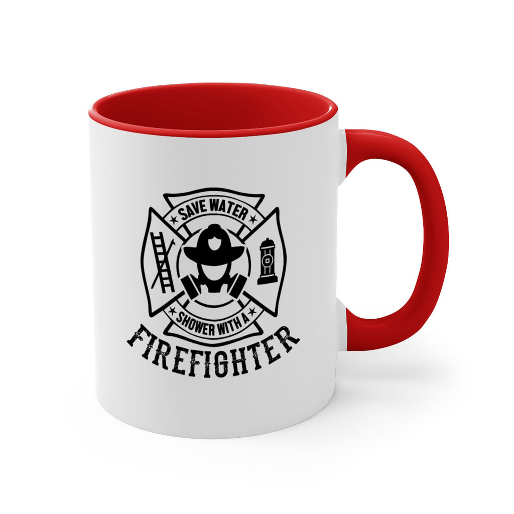 Save water Style 34#- fire fighter-Mug / Coffee Cup
