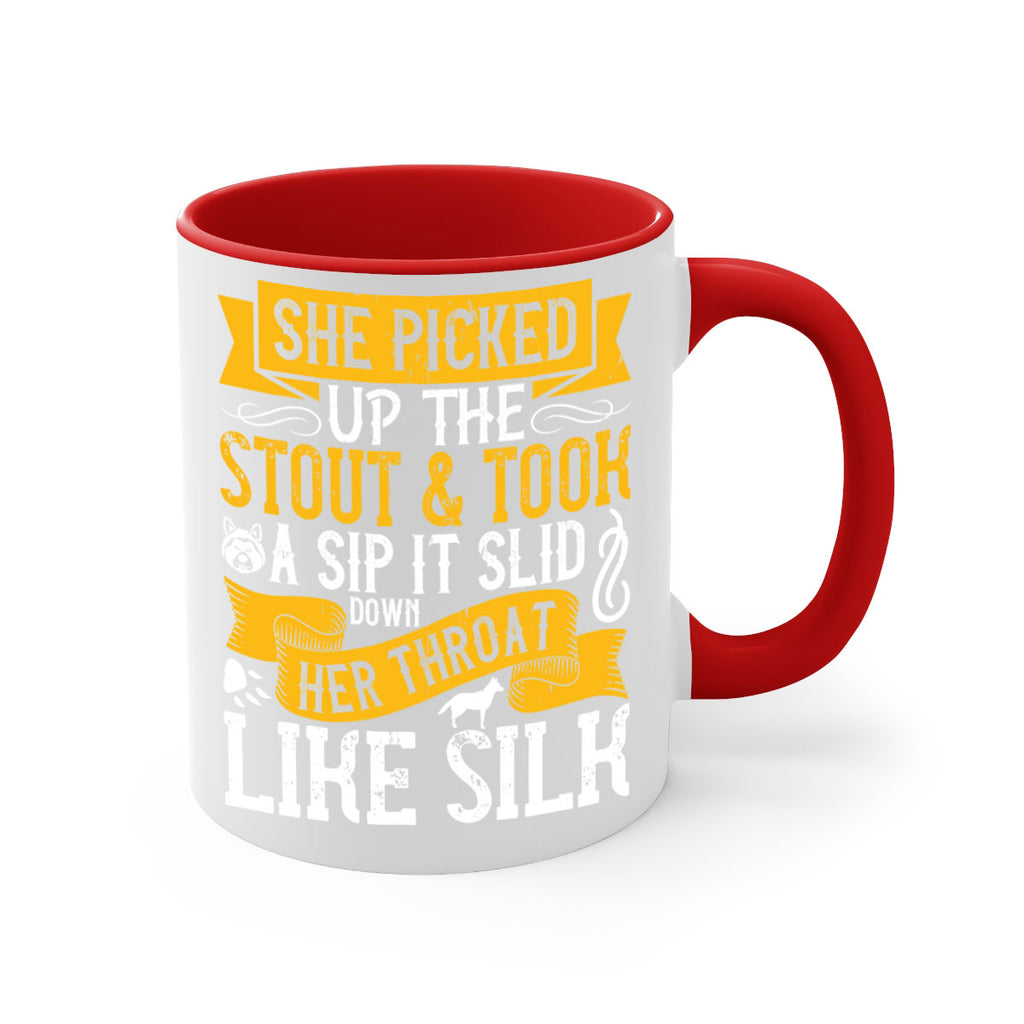 She picked up the stout and took a sip It slid down her throat like silk Style 25#- Dog-Mug / Coffee Cup