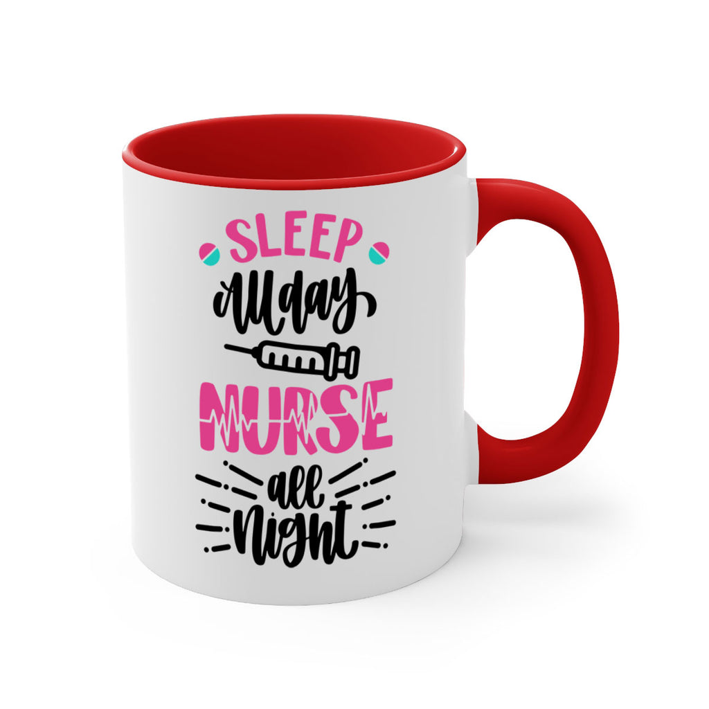 Sleep All Day Nurse All Style Style 33#- nurse-Mug / Coffee Cup