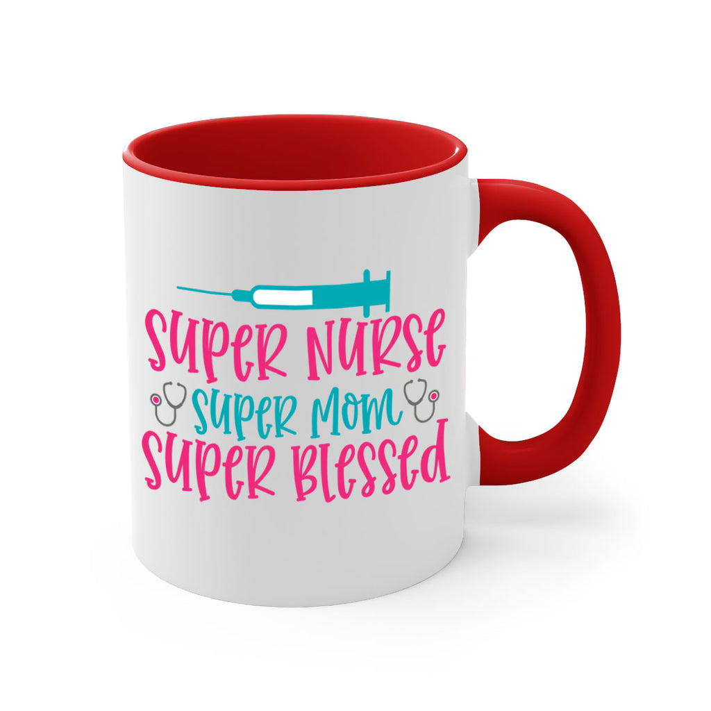 Super Nurse Super Mom Style 347#- nurse-Mug / Coffee Cup