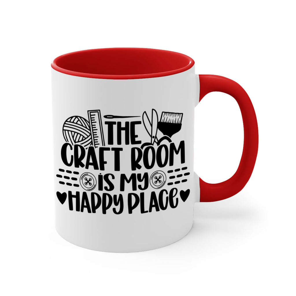 The Craft Room Is My Happy Place 5#- crafting-Mug / Coffee Cup