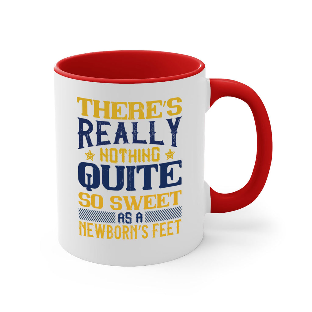 There’s really nothing quite so sweet as a newborn’s feet Style 3#- baby2-Mug / Coffee Cup