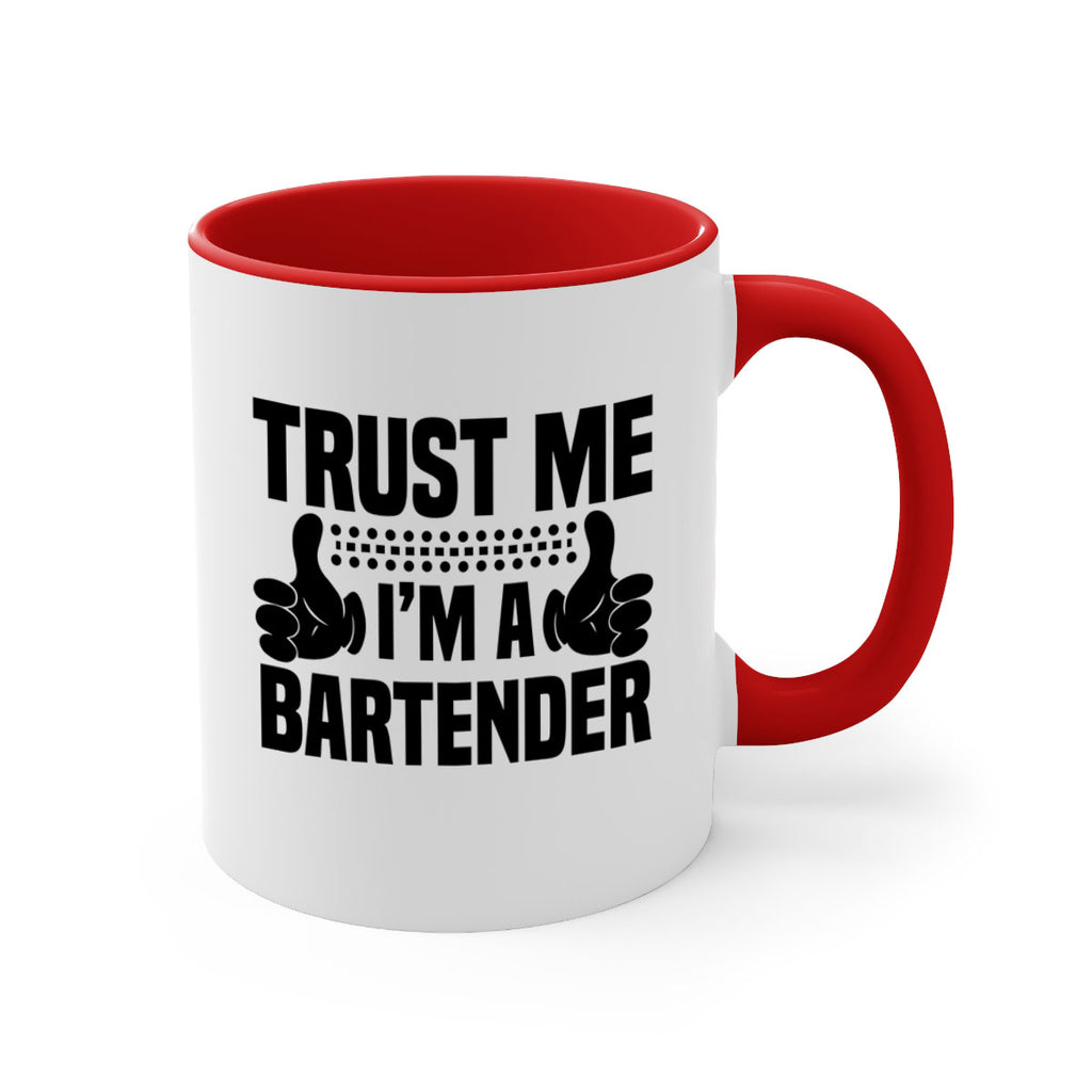 Trust me Style 11#- bartender-Mug / Coffee Cup